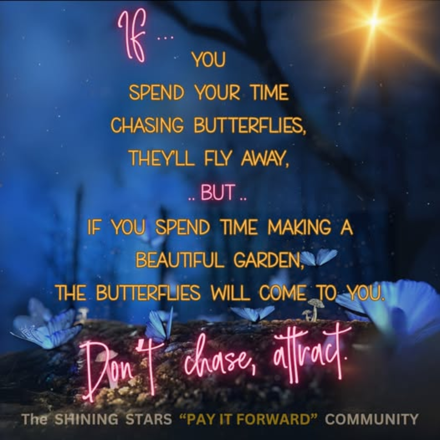 DON'T CHASE ... ATTRACT