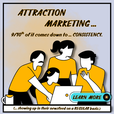 MARKETING D'ATTRACTION - ASTUCE N°1